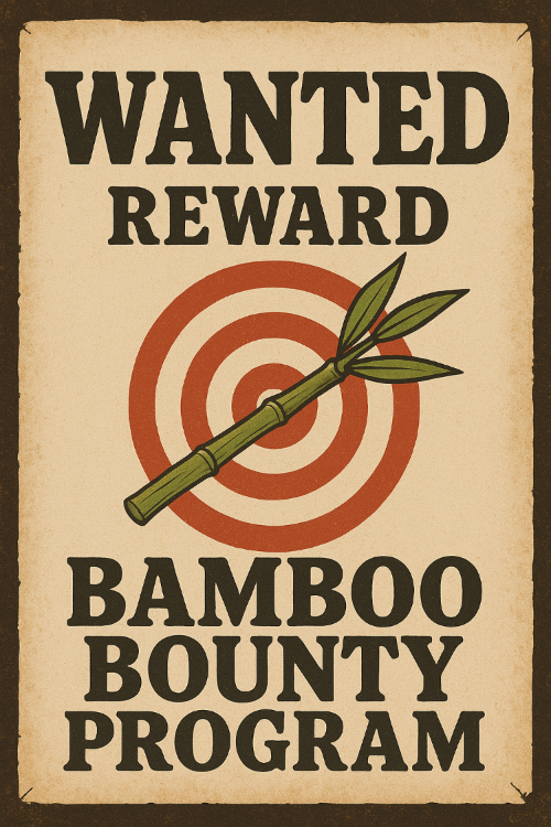 Vintage-style 'Wanted Reward Bamboo Bounty Program' poster with bamboo stalk and target design.